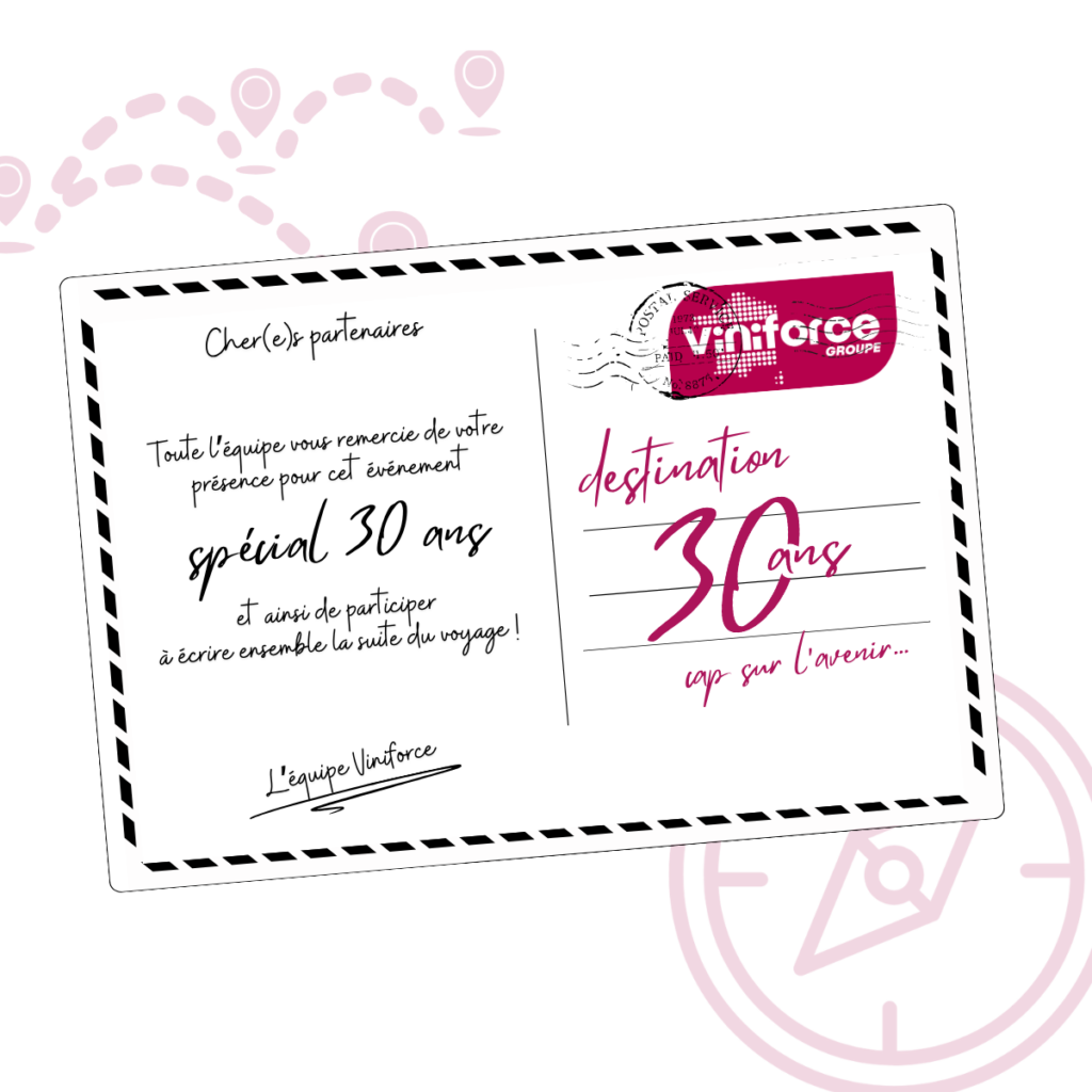 Viniforce destination 30ans - Cap sur l'avenir